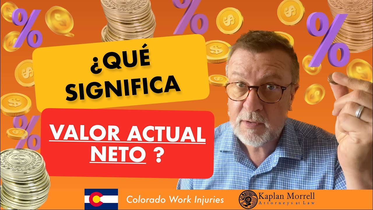 ¿Qué significa Valor Actual Neto?
