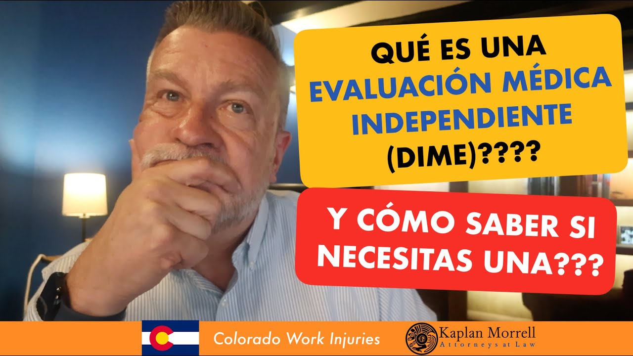 ¿Qué es la evaluación médica independiente en Colorado? (DIME)