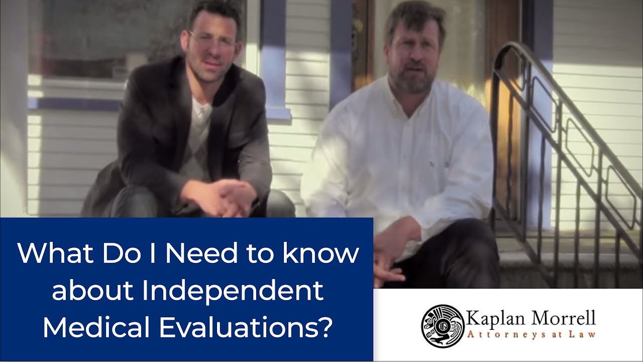 Independent Medical Evaluations- What You Need To Know Before You Go