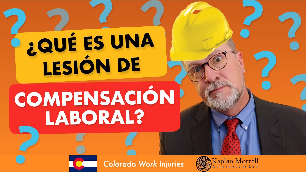¿Qué es una lesión de Compensación laboral?