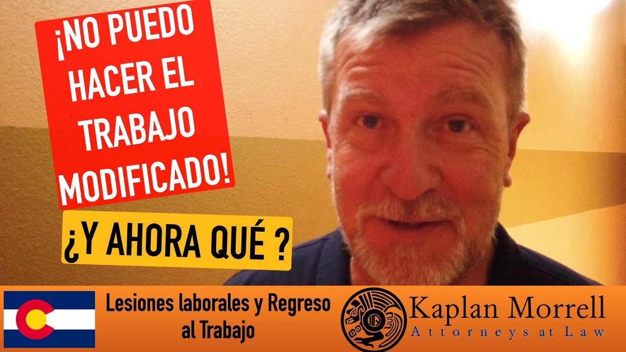 ¿Qué pasa si no puedo hacer el trabajo modificado?