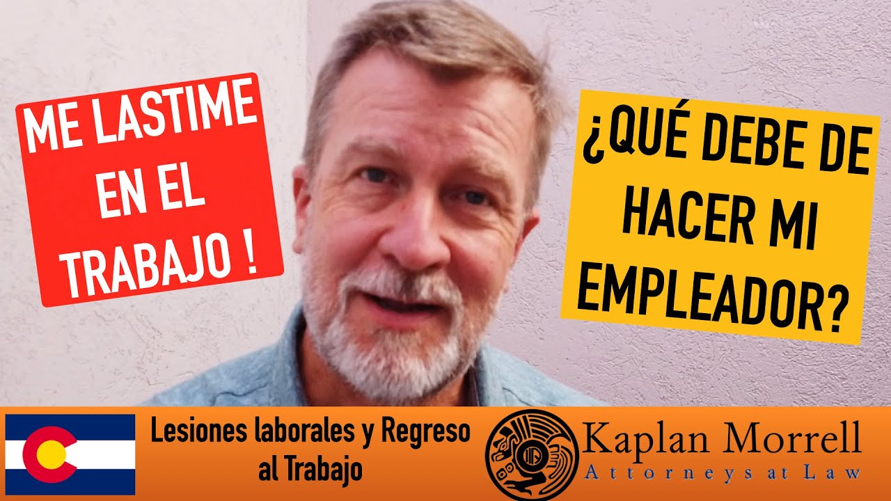 Me Lastimé en el trabajo! ¿Qué debe hacer mi patrón?