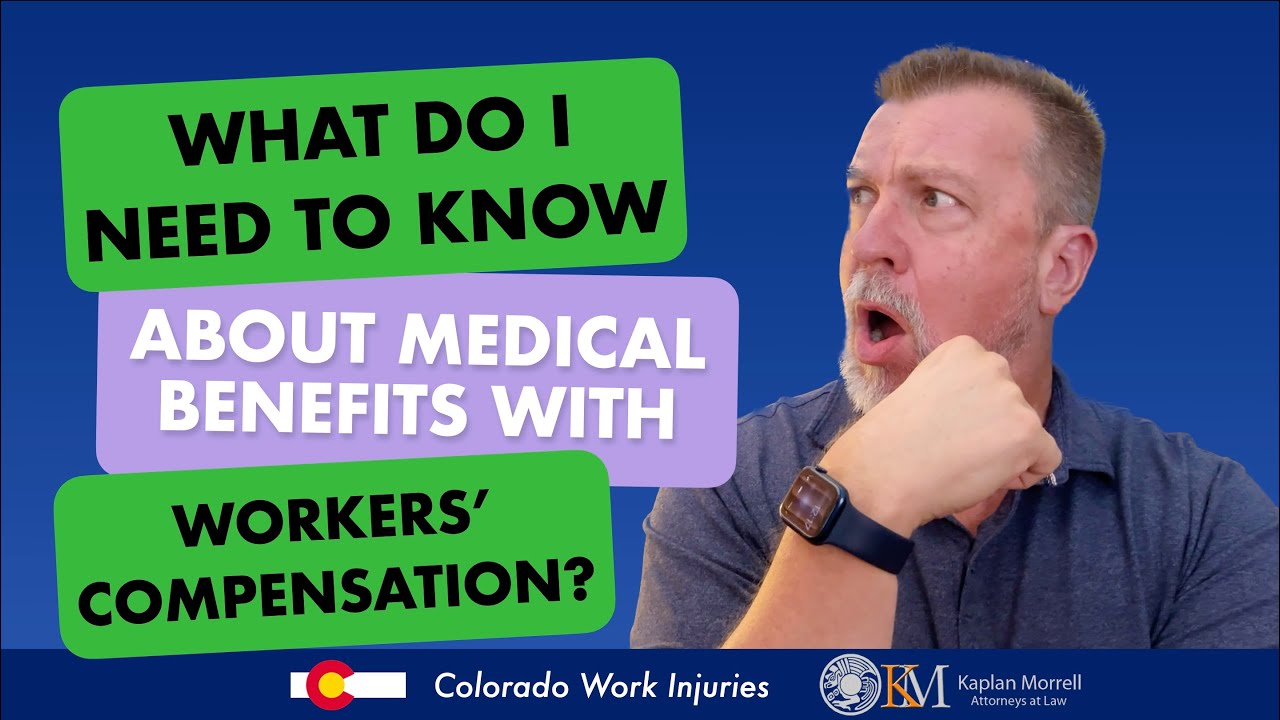 Medical Benefits with Colorado Workers Compensation Insurance