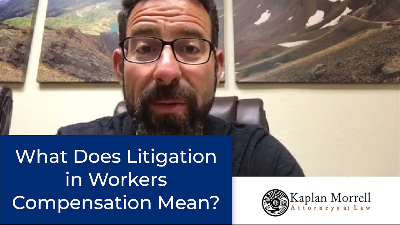 What Does Litigation Mean in a Colorado Workers' Compensation Claim?