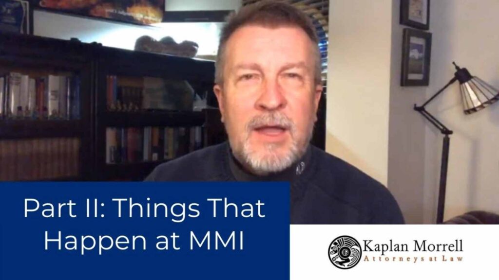 MMI Impairment Ratings Part II Things That Happen at MMI