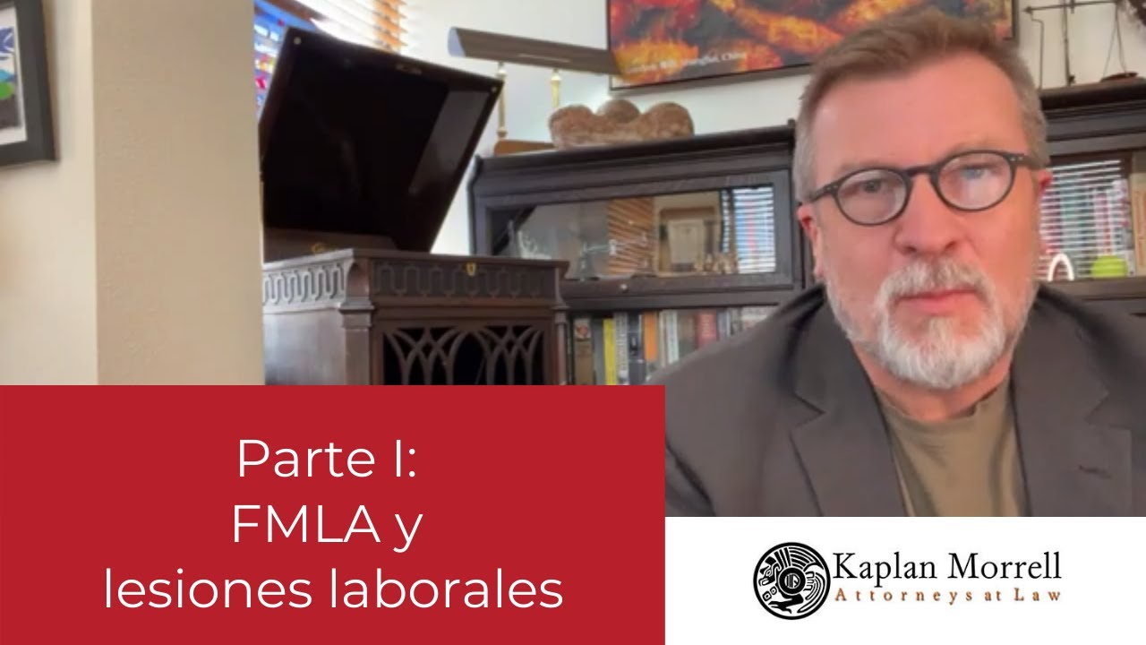 FMLA y lesiones laborales – ¡Compensación al trabajador y otras leyes! Parte 1