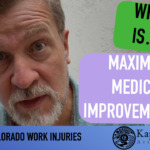 I am at MMI – Maximum Medical Improvement…what does that mean?