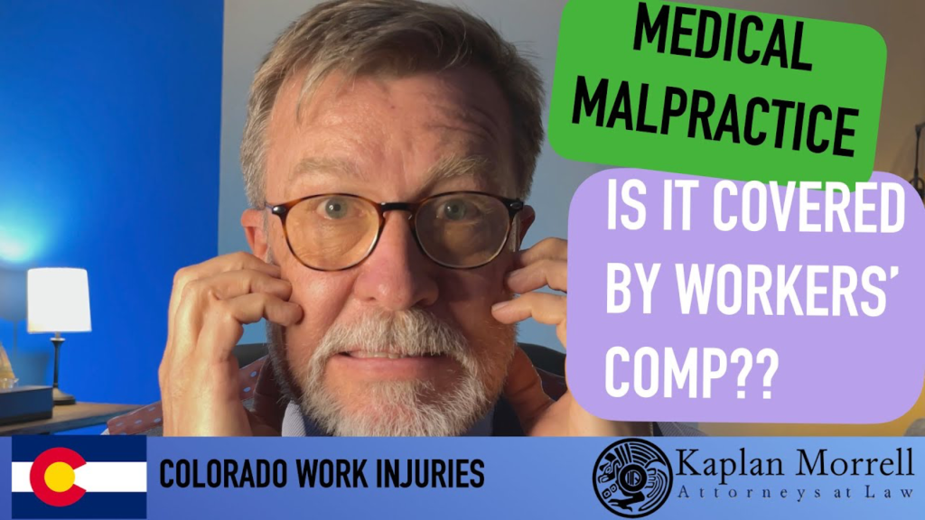 Is medical malpractice covered by Workers' Compensation?