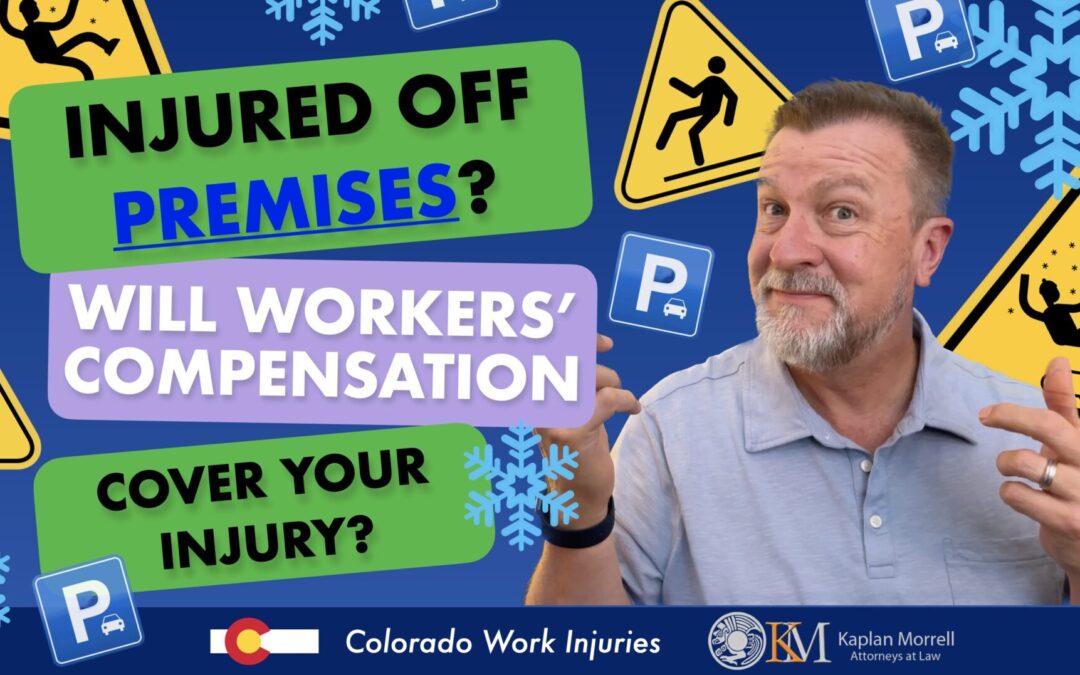 Are You Covered Under Workers’ Compensation When Injured Off-Premises?