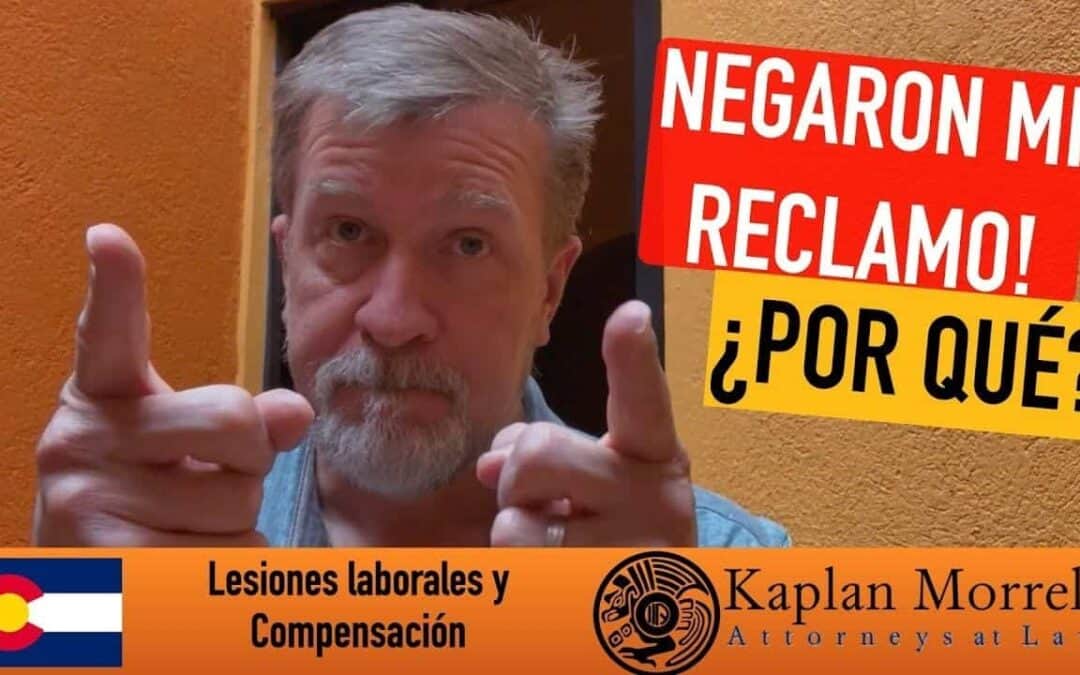 ¿Por qué negaron mi reclamo?