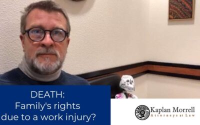 What if You Die Due to Work Injury? Your Family’s Rights