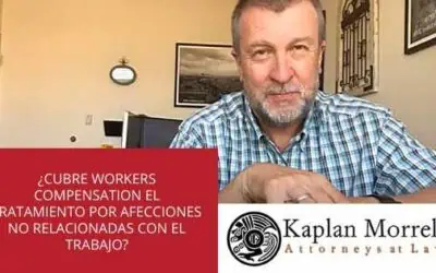 ¿CUBRE WORKERS COMPENSATION EL TRATAMIENTO POR AFECCIONES  NO RELACIONADAS CON EL TRABAJO?