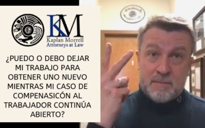 ¿PUEDO O DEBO DEJAR MI TRABAJO PARA OBTENER UNO NUEVO MIENTRAS MI CASO DE COMPENASICÓN AL TRABAJADOR CONTINÚA ABIERTO?