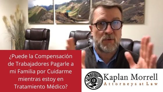 ¿Puede la Compensación de Trabajadores Pagarle a mi Familia por Cuidarme mientras estoy en Tratamiento Médico?